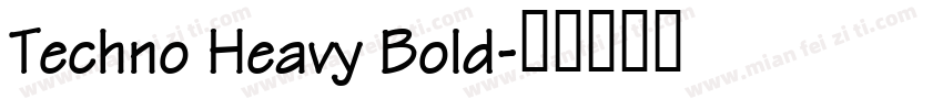 Techno Heavy Bold字体转换